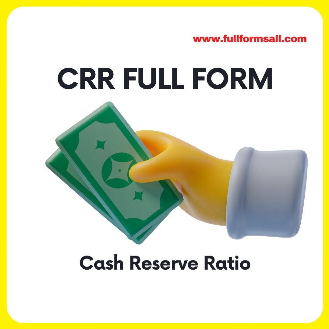 CRR FULL FORM IN BANKING FULLFORMSALL