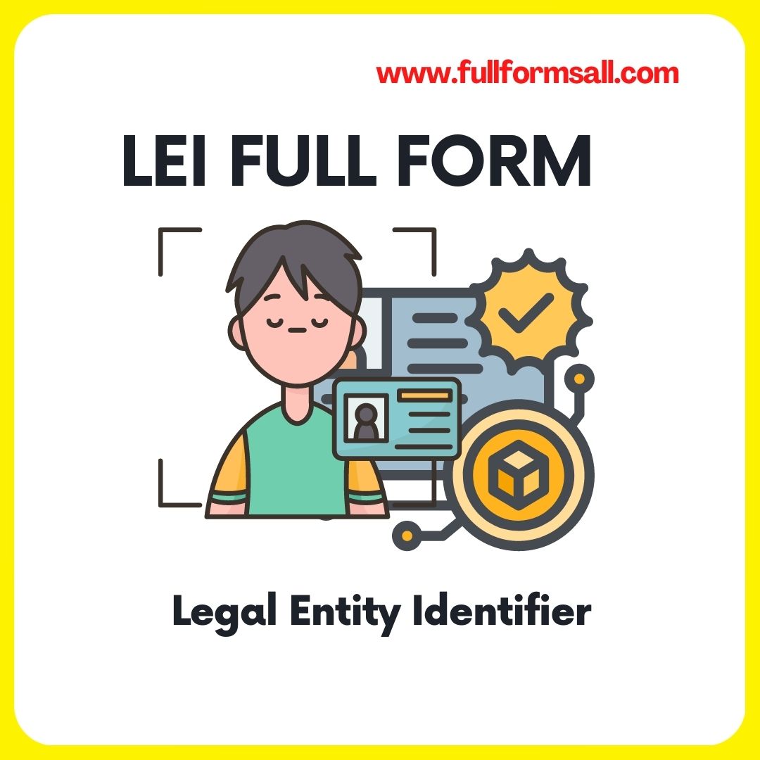 LEI FULL FORM IN BANKING FULLFORMSALL